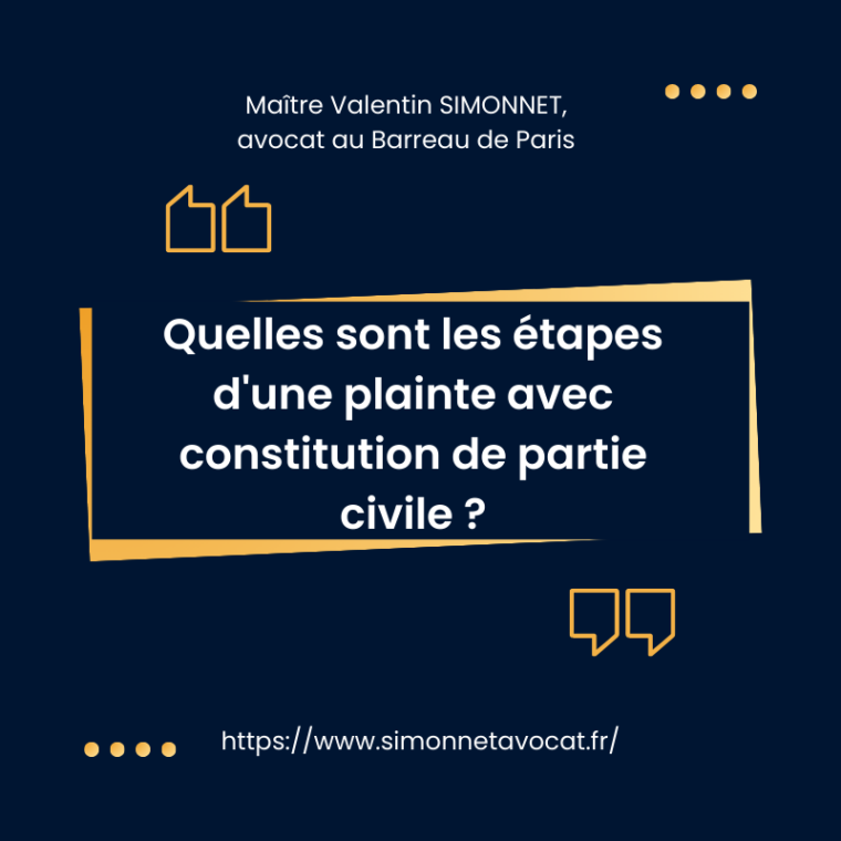 Quelles Sont Les Tapes D Une Plainte Avec Constitution De Partie